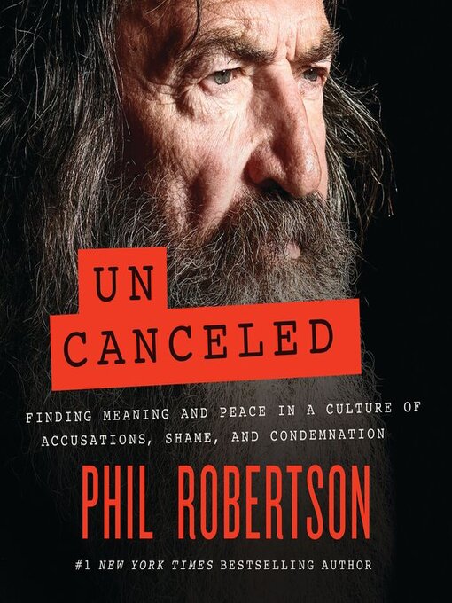 Title details for Uncanceled by Phil Robertson - Available